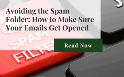 Avoiding the Spam Folder: How to Make Sure Your Emails Get Opened