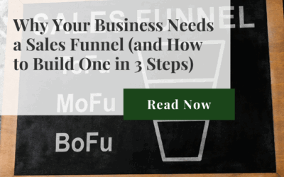 Why Your Business Needs a Sales Funnel, and How to Build One in 3 Steps