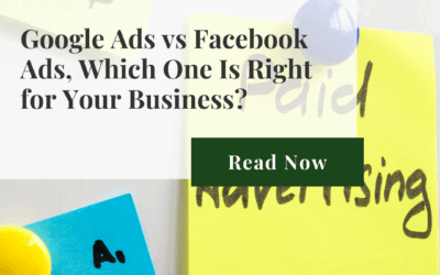 Google Ads vs. Facebook Ads: Which One is Right for Your Business?
