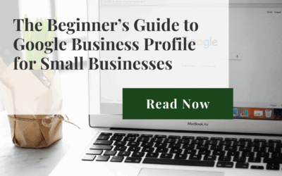 The Beginner’s Guide to Google Business Profile for Small Businesses