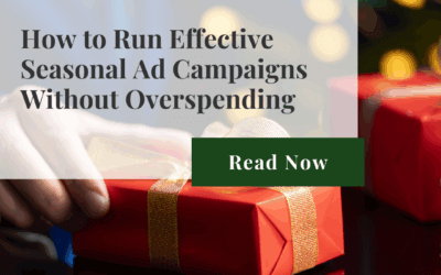 How to Run Effective Seasonal Ad Campaigns Without Overspending