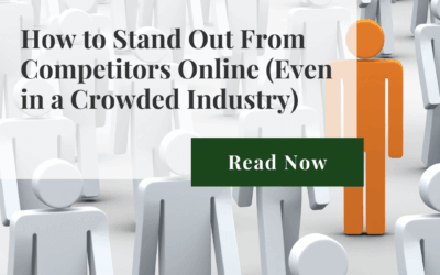 How to Stand Out From Competitors Online (Even in a Crowded Industry)
