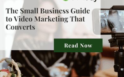The Small Business Guide to Video Marketing That Converts