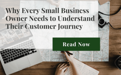 Why Every Small Business Owner Needs to Understand Their Customer Journey
