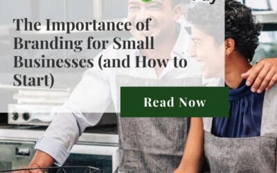 The Importance of Branding for Small Businesses (and How to Start)